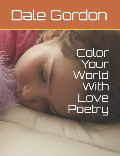 Color Your World With Love Poetry