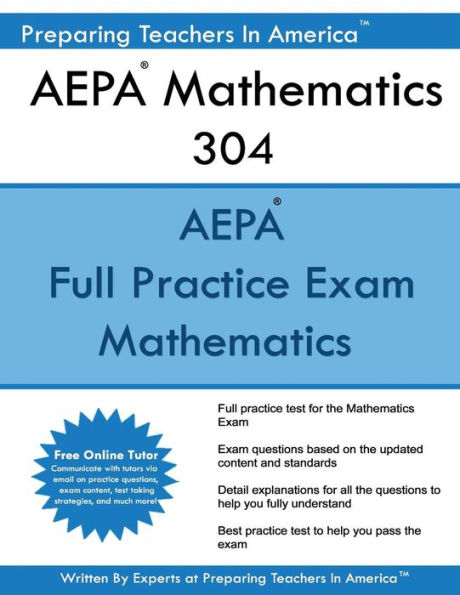 AEPA Mathematics 304: AEPA Math Arizona Educator Proficiency Assessments