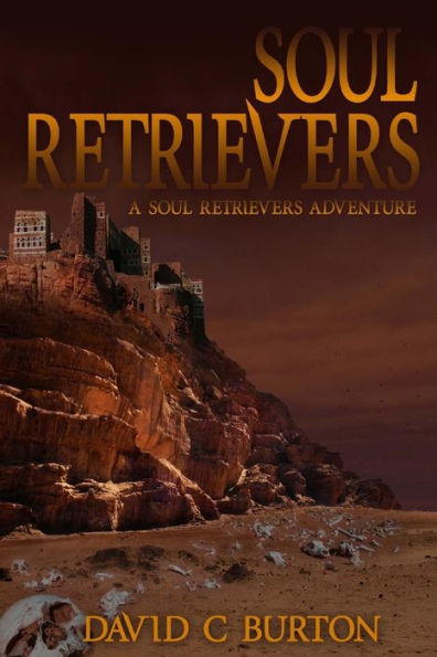 Soul Retrievers: A Retrievers Adventure