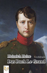 Title: Das Buch Le Grand (Großdruck), Author: Heinrich Heine