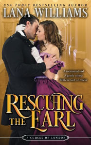 Title: Rescuing the Earl, Author: Lana Williams