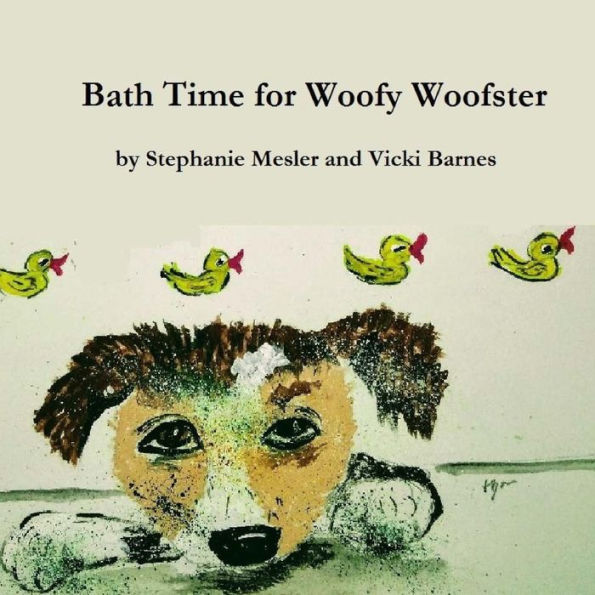 Bath Time For Woofy Woofster