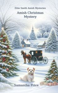 Title: Amish Christmas Mystery, Author: Samantha Price