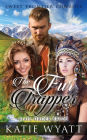 Mail Order Bride: The Fur Trapper: Clean Historical Western Romance