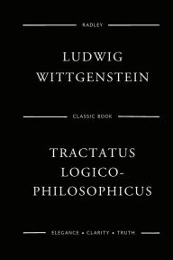 Title: Tractatus Logico-Philosophicus, Author: Ludwig Wittgenstein