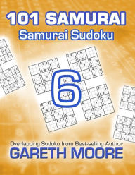 Title: Samurai Sudoku 6: 101 Samurai, Author: Gareth Moore