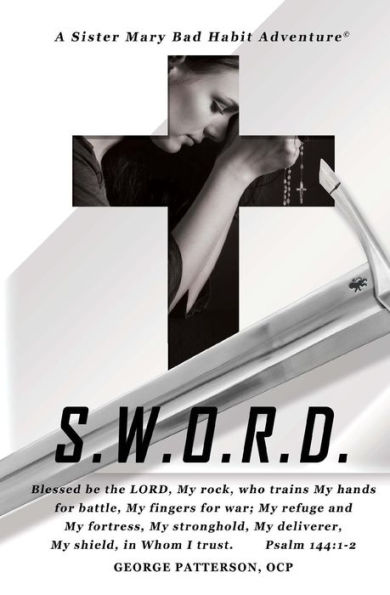 S.W.O.R.D.: A Sister Mary Bad Habit Adventure