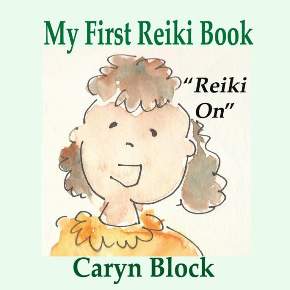 My First Reiki Book