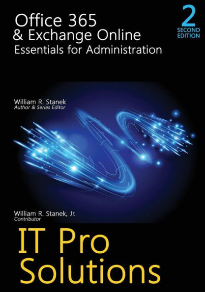 Office 365 & Exchange Online: Essentials for Administration, 2nd Edition