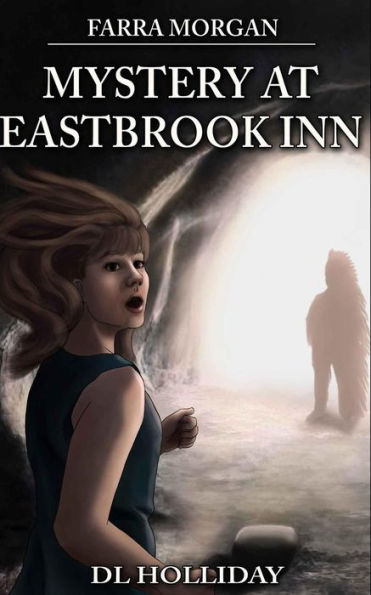 Farra Morgan: Mystery at Eastbrook Inn