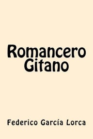 Title: Romancero Gitano (Spanish Edition), Author: Federico García Lorca