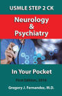 USMLE STEP 2 CK Neurology and Psychiatry In Your Pocket: Neurology and Psychiatry In Your Pocket