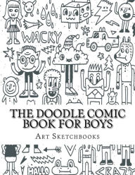 Title: The Doodle Comic Book for Boys, Author: Art Journaling Sketchbooks