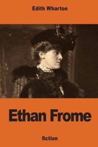 Title: Ethan Frome, Author: Edith Wharton