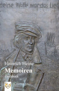 Title: Memoiren (Großdruck), Author: Heinrich Heine