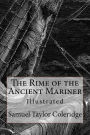 The Rime of the Ancient Mariner: Illustrated