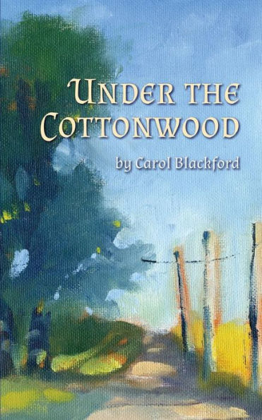 Under the Cottonwood