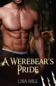 Title: A Were Bear's Pride: Box Set, Author: Lisa Hill