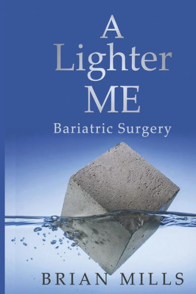 A Lighter Me: Bariatric Surgery