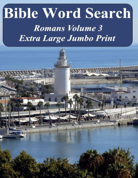 Bible Word Search Romans Volume 3: King James Version Extra Large Jumbo Print