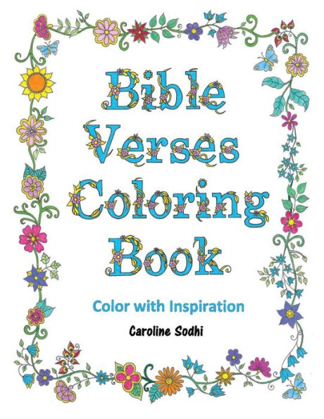Bible Verses Coloring Book: Color Scriptures With Inspiration Volume 1