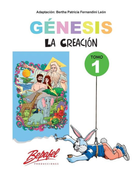 Génesis-La creación-Tomo 1: Cuentos ilustrados para niños