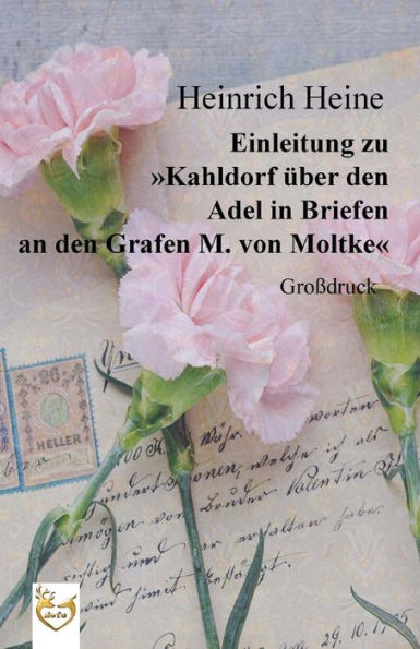 Einleitung zu "Kahldorf über den Adel in Briefen an den Grafen M. von Moltke" (Großdruck)