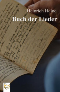 Title: Buch der Lieder, Author: Heinrich Heine