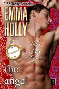 Title: Tales of the Djinn: The Angel, Author: Emma Holly