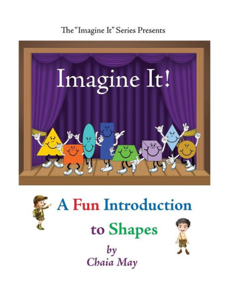 Imagine It!: A Fun Introduction to Shapes