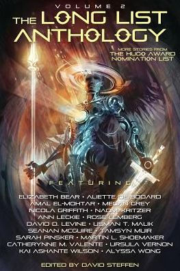 The Long List Anthology Volume 2: More Stories From the Hugo Award Nomination List