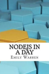 Title: Nodejs In a Day, Author: Emily Warren