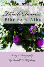 Thistle Diaries: Flur na h-Alba