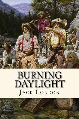 Burning Daylight