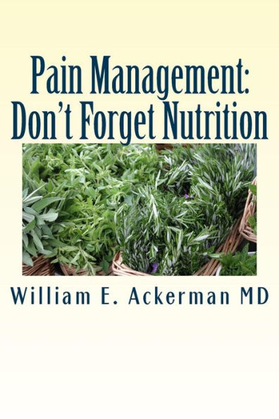 Pain Management: Don't Forget Nutrition