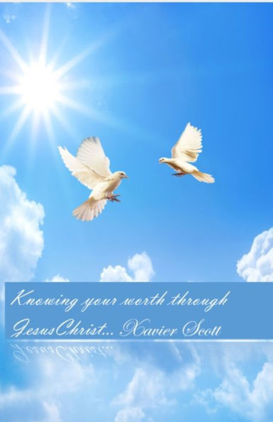 Knowing your worth through Jesus Christ: Original version