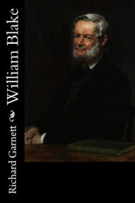 Title: William Blake, Author: Richard Garnett Dr