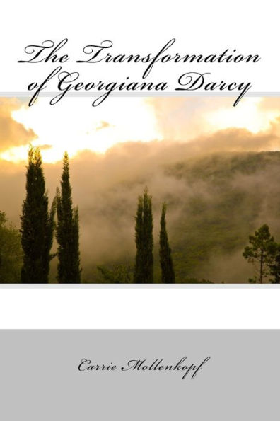 The Transformation of Georgiana Darcy