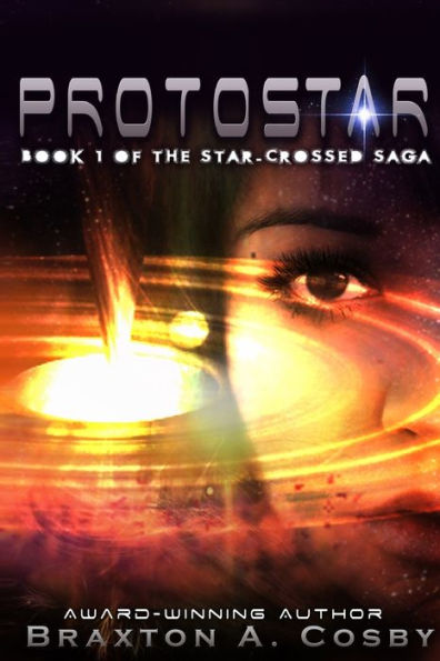 Protostar: The Star-Crossed Saga