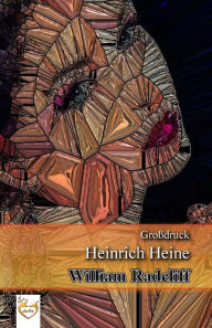 Title: William Ratcliff (Großdruck), Author: Heinrich Heine