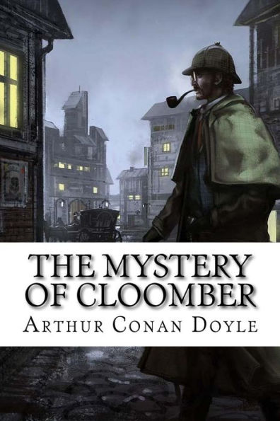 The Mystery of Cloomber Arthur Conan Doyle