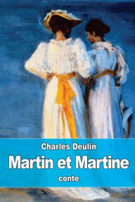 Title: Martin et Martine, Author: Charles Deulin