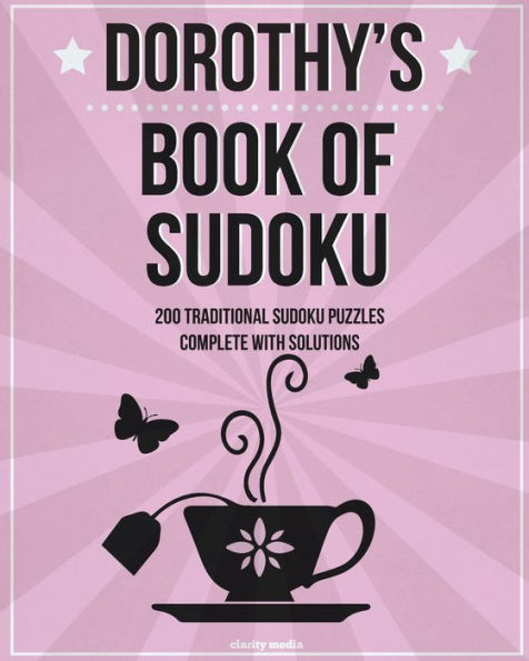 Dorothy's Book Of Sudoku: 200 traditional sudoku puzzles in easy, medium & hard