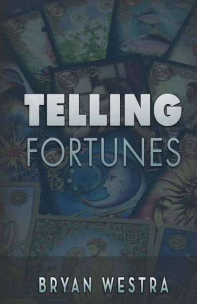 Telling Fortunes