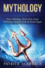 Mythology: Norse Mythology, Greek Gods, Greek Mythology, Egyptian Gods, & Ancient Egypt