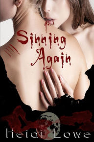 Title: Sinning Again, Author: Heidi Lowe