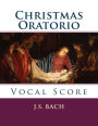 Christmas Oratorio: Vocal Score