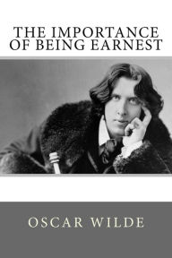 Title: The Importance of Being Earnest, Author: Oscar Wilde