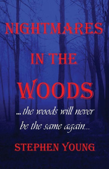 Nightmares in the Woods