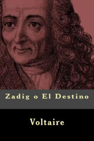 Title: Zadig o El Destino (Spanish Edition), Author: Voltaire